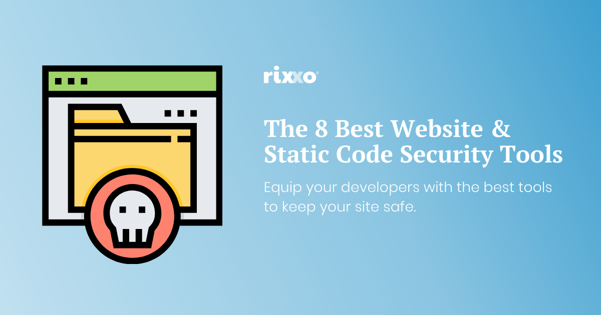 The 8 Best Static Code & Website Security Scanning Tools
