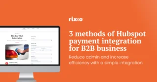 3 methods of Hubspot payment integration for B2B business