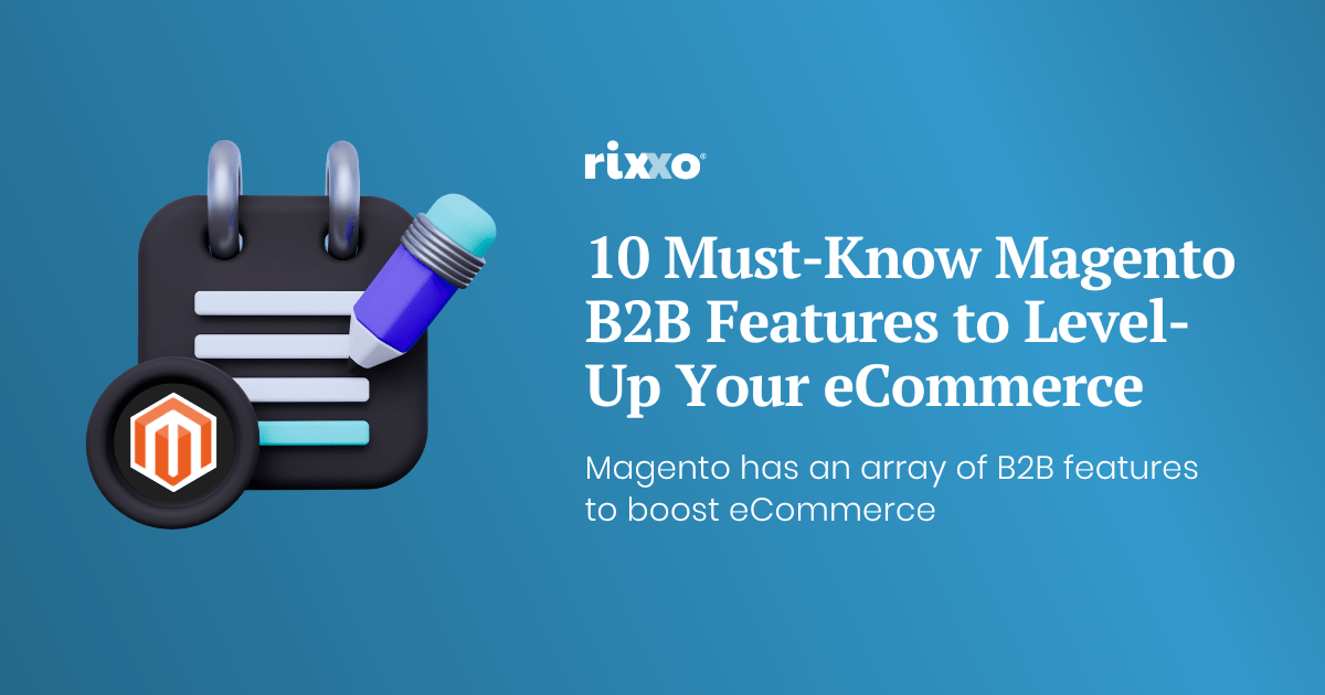 graphic of a checklist, listing the magento b2b features