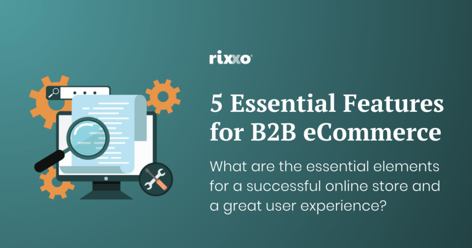 features of a b2b ecommerce site