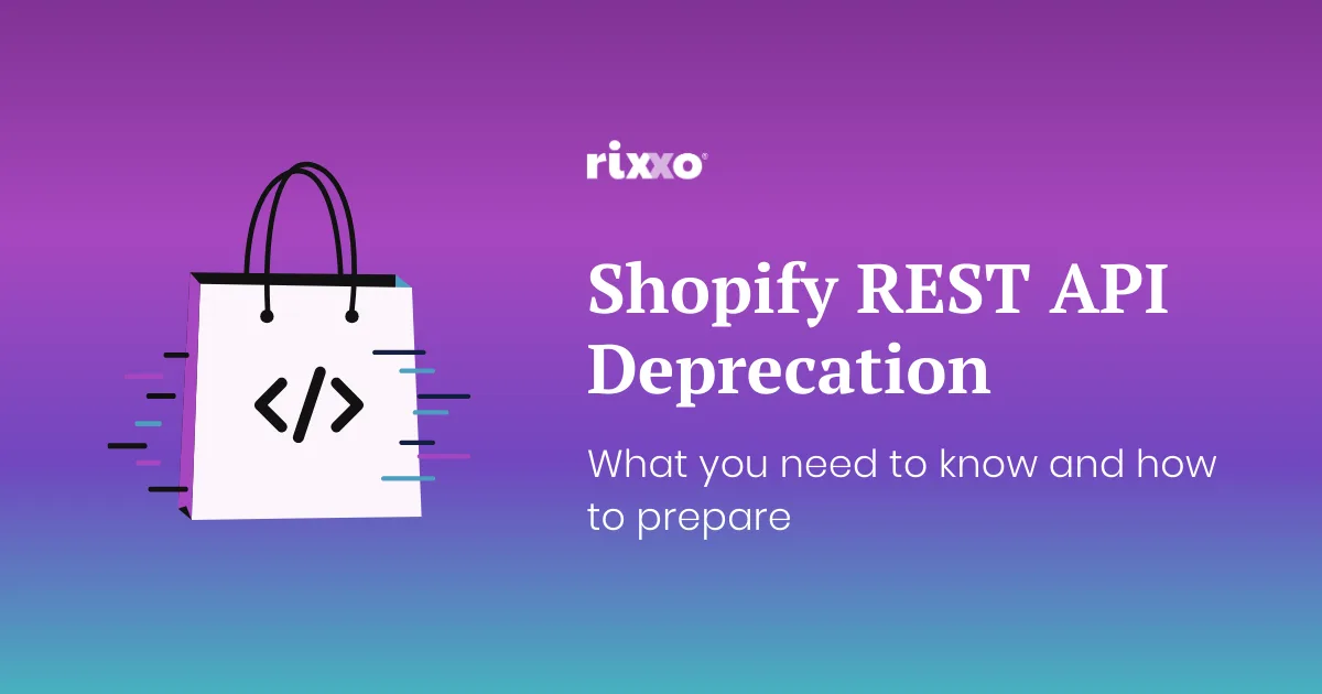 Shopify REST API depreciation Shopify REST API depreciation