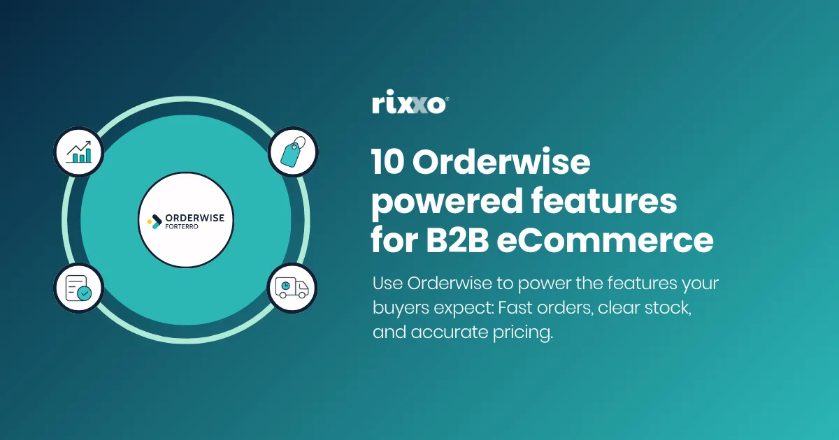 10 Orderwise powered features for B2B eCommerce 10 Orderwise powered features for B2B eCommerce