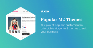 Best Selling and Popular Magento 2 Themes
